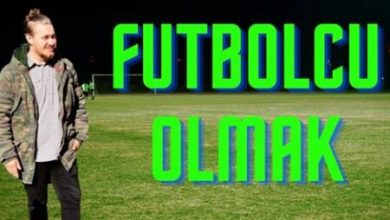 Futbolcu Olmak İçin Ne Yapmalı